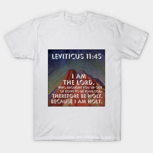 Leviticus 11:45 T-Shirt